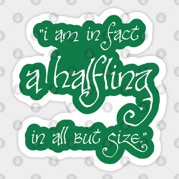 I'm a Halfling Sticker by The Great Stories